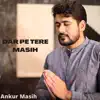 Ankur Masih - Dar Pe Tere Masih - Single